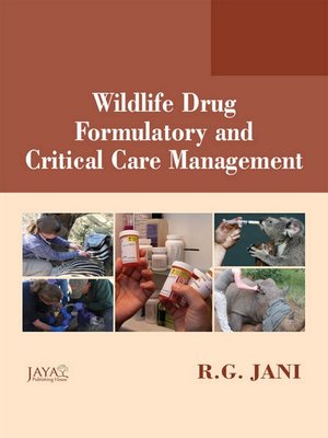 cover image of Wildlife Drug Formulatory and Critical Care Management